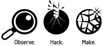 observe-hack-make.jpg